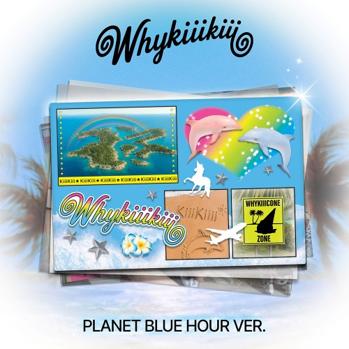KiiiKiii (키키) - EP [WhyKiiiKiii] PLANET BLUE HOUR VER. [한정반]