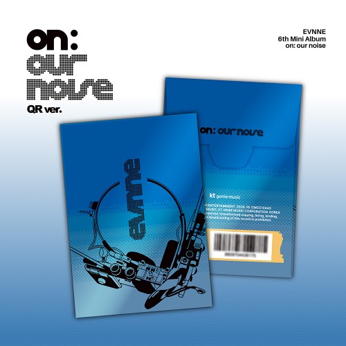 이븐 (EVNNE) - on: our noise (QR ver.)