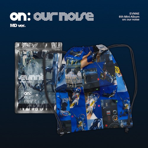 이븐 (EVNNE) - on: our noise (MD ver.)
