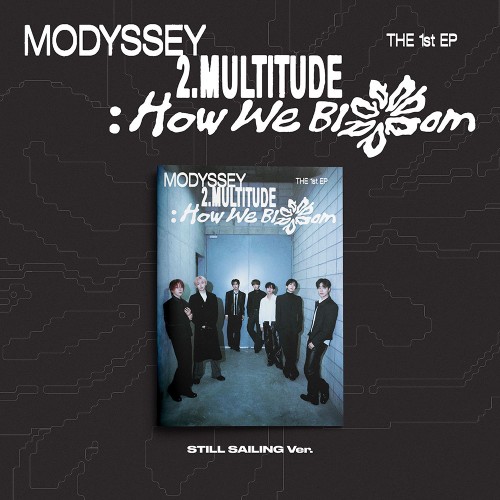 [럭키드로우] MODYSSEY (모디세이) - 2.Multitude: How We Bloom (STILL SAILING VER.)