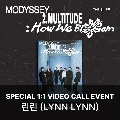 [린린][10/28 스페셜 영상통화] MODYSSEY (모디세이) - 2.Multitude: How We Bloom (STILL SAILING VER.)