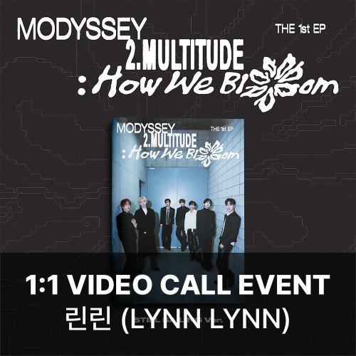 [린린][10/28 영상통화] MODYSSEY (모디세이) - 2.Multitude: How We Bloom (STILL SAILING VER.)