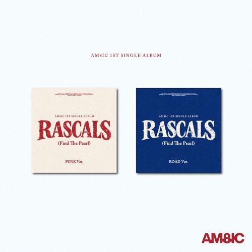 [애플특전] AM8IC (엠빅) - 싱글 1집 RASCALS (Find The Pearl) PUNK Ver. / ROAD Ver.