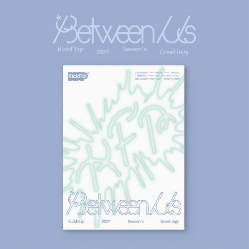 [애플특전] 킥플립 (KickFlip) - 2027 Season's Greetings [Between Us]