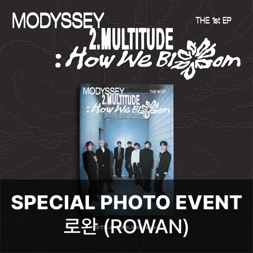 [로완][10/31 스페셜 포토 이벤트] MODYSSEY (모디세이) - 2.Multitude: How We Bloom (STILL SAILING VER.)